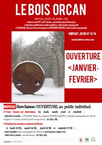 Ouverture Hors Saison du Bois Orcan. Du 10 janvier au 17 février 2017 à Noyal sur Vilaine. Ille-et-Vilaine.  10H00